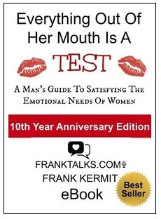 EVERYTHING OUT OF HER MOUTH IS A TEST BY FRANK KERMIT