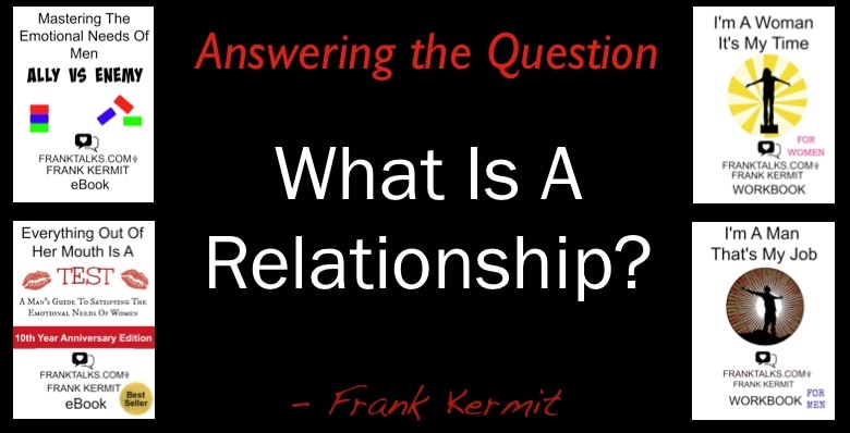 What Is A Relationship?